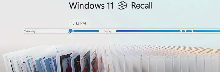 همه چیز درباره‌ی هوش مصنوعی Recall ویندوز که فعالیت‌های کاربر را ثبت می‌کند
